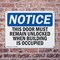 Signmission This Door Must Remain Unlocked When Building, 10 in W x Rectangle, Plastic OS-2PACK-NS-P-710-L-18602 - alternate 7